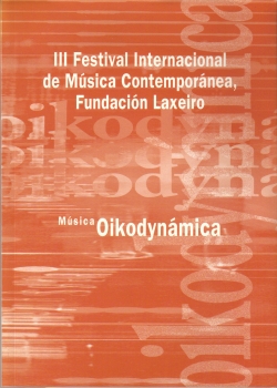 III Festival internacional de música contemporánea Fundación Laxeiro